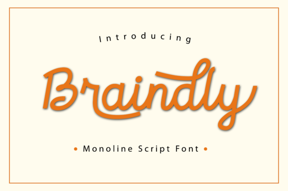 Braindly: A Monoline Script Font for Modern Design
