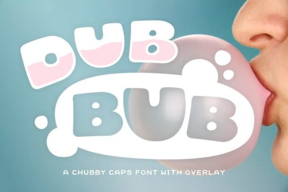 Dub Bub: Bold & Curvy Creative Font