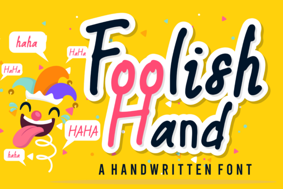 Foolish Hand: The Whimsical Script Font for Creative Projects
