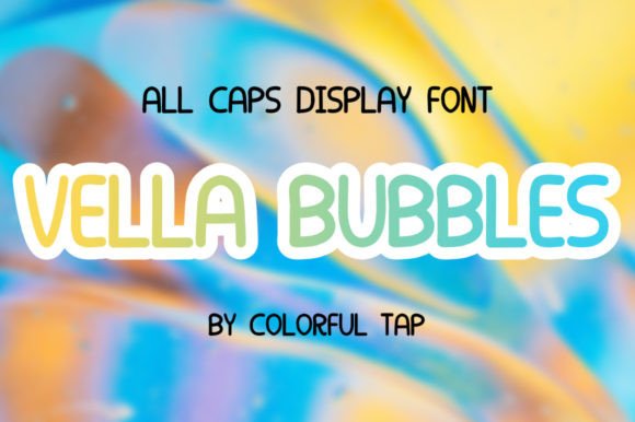 Vella Bubbles: A Playful All-Caps Display Font
